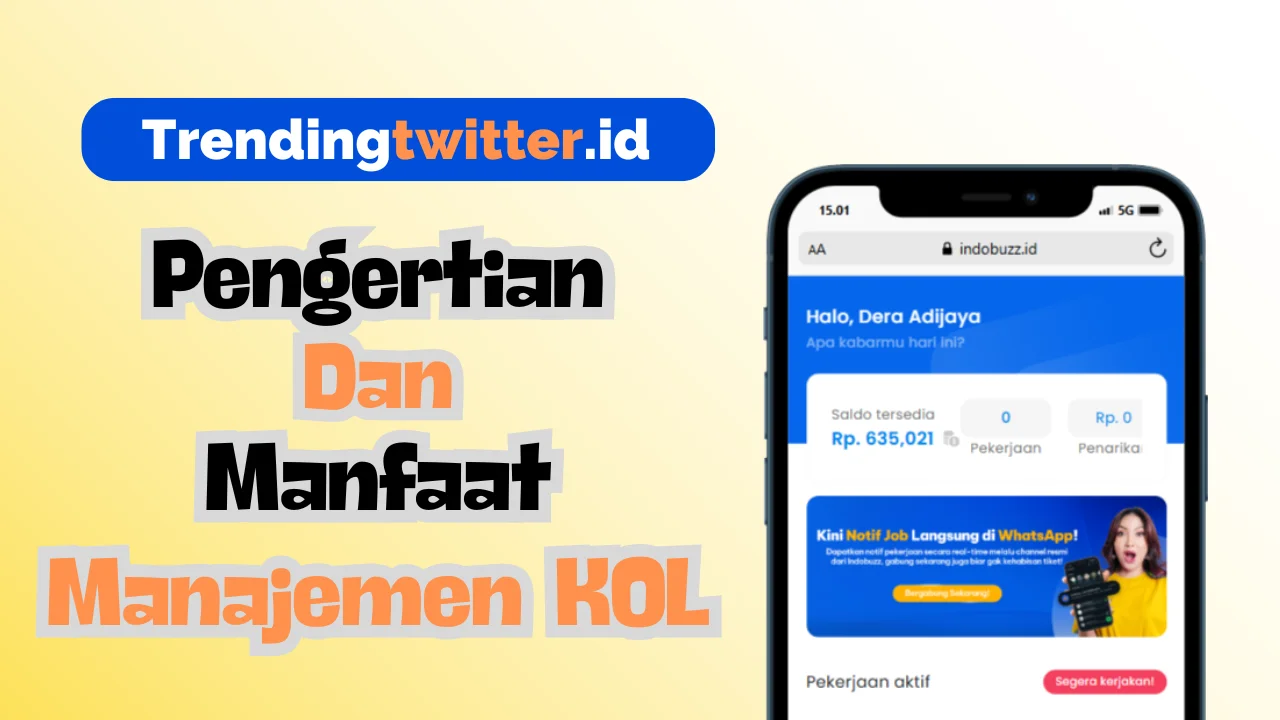 Apa Itu Jasa Manajemen KOL? Dan Apa Manfaatnya?