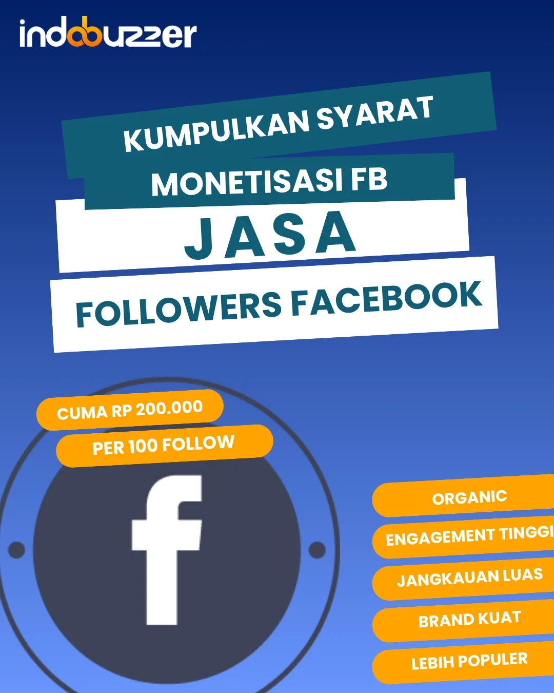 Kumpulkan Syarat Monetisasi FB Dari Jasa Followers Facebook Buzzer