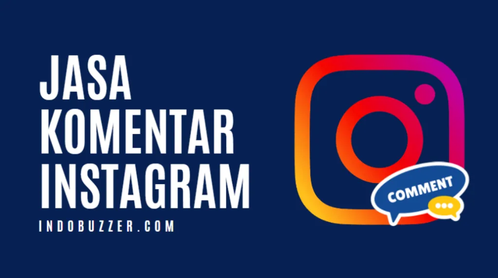 Maksimalkan Potensi Bisnis Instagram dengan Jasa Komentar Instagram Berkualitas